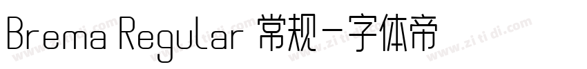 Brema Regular 常规字体转换